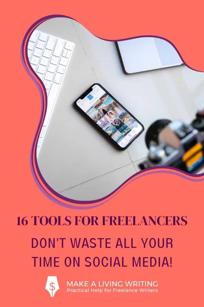 A vertical graphic featuring a stock image of a phone with an Instagram grid displayed on it. There is a film camera set up to take styled photos. The text on the graphic says 16 tools for freelancers, don't waste all your time on social media! This is a roundup post featuring the best free social media management tools.