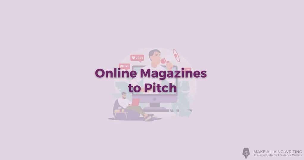 Graphic that says online magazines to pitch to illustrate the article online magazines that pay writers. 39 magazines that pay $100+.