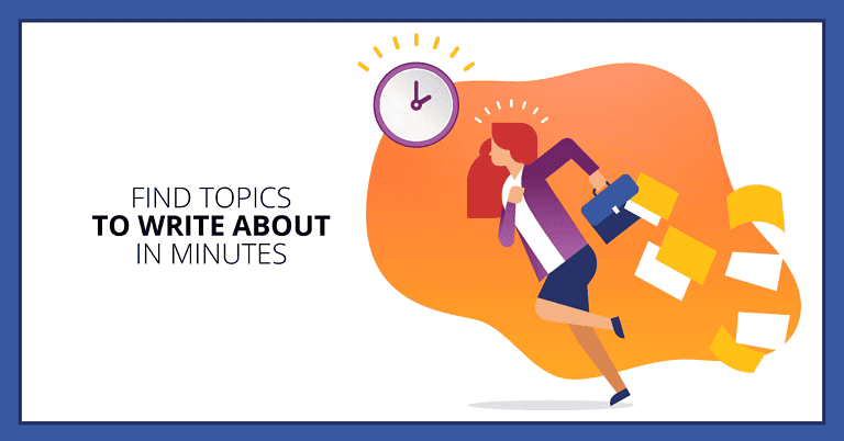 Topics to Write About: I Found You 23 Salable Article Ideas in Minutes